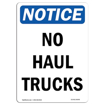 Signmission OSHA Notice, 7" Height, No Haul Trucks Sign, 7" X 5", Portrait OS-NS-D-57-V-14648